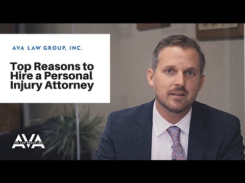Top 5 Reasons to Hire a Personal Injury Lawyer - AVA Law Group - Personal Injury Attorneys