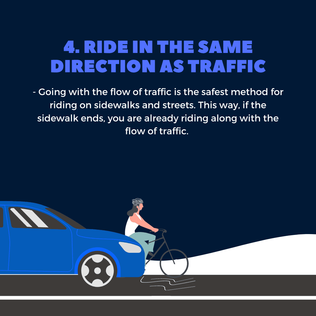 Ride in the same direction as traffic - riding a bike on the sidewalk